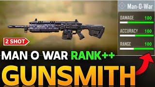 BEST MAN O WAR  2 SHOT GUNSMITH IN CALL OF DUTY MOBILE | MAN O WAR BEST RANK GUNSMITH IN COD MOBILE