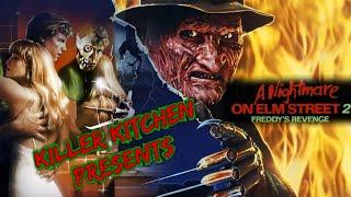 KILLER KITCHEN PRESENTS A NIGHTMARE ON ELM STREET 2 FREDDY'S REVENGE