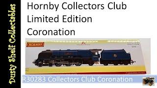 R30283 NEW Hornby Collectors Club Limited Edition Coronation Loco Very limited Edition