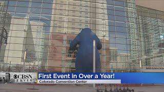 The Colorado Convention Center Is Hosting Their First Event In Over A Year