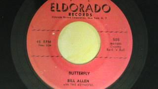 Bill Allen with The Keynotes   Butterfly   1957