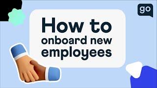 Top Tips on How to Onboard Employees Successfully