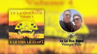 Le La Oso Band - Vasega Valu (Audio)