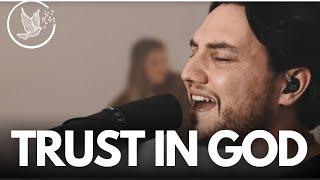 Trust in God | Healing Project & Robby Busick: LIVE Worship