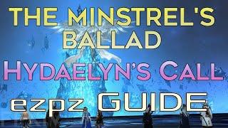 The Minstrel's Ballad: Hydaelyn's  Call - EzPz Guide! (Hydaelyn EX)