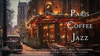 Winter Jazz at a Cozy Parisian Café by Notre-Dame Cathedral - Soft November Melodies Jazz