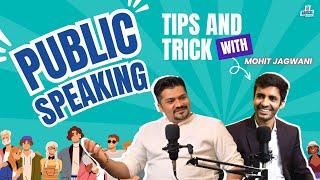 Public Speaking Tips and Trick Ft. @MohitJagwanil Radical TechArt l Radical Talks