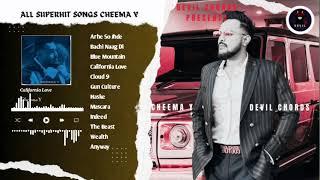 CHEEMA-Y|| All Superhit Songs Jukebox || Latest Punjabi Song Cheema Y || Cheema Y New Songs Jukebox