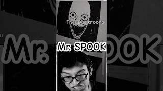 Mr SPOOK almost kills me in real life in The Classrooms