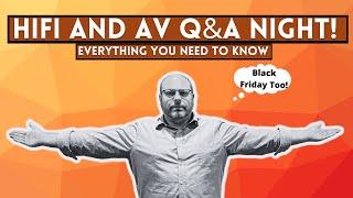 Black Friday is Coming and Tech/HiFI Questions Answered - Jiles McCoy Live!