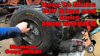 How To DIY Rims and Hub on Mud Mower