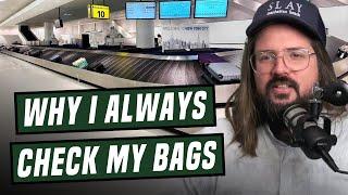 Why I Always Check My Bags | We're Having a Good Time | Dusty Slay Comedy