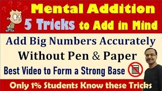 Complete Video of Mental Addition II Five Tips & Tricks to Add Everything in Mind #addition #add