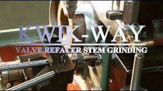 How to grind a Valve Stem on the Kwik-Way SVSII Deluxe Valve Refacer