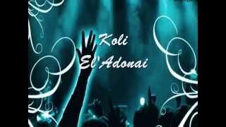 Koli El Adonai (Heb.) Lyrics Messianic