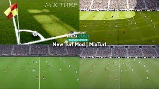 PES 2021 & Football Life 2024 - New Realistic Turf Mod CPK 2024 | MixTurf 2024