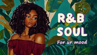 Songs brings comfort and peace of mind - Soul/R&B music for your mood