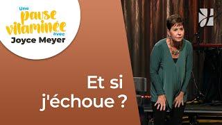 Pause vitaminée avec Joyce - La peur de l'échec - Fortifié par la foi