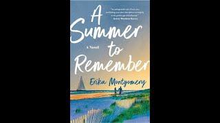 "A Summer to Remember" By Erika Montgomery