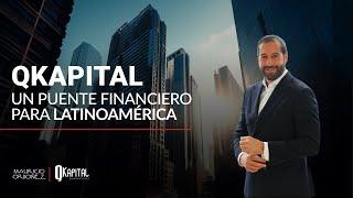 QKapital Un puente financiero para Latinoamérica | Préstamos Hipotecarios en USA