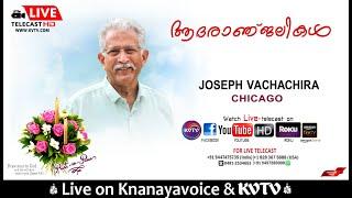 CHICAGO | WAKE SERVICE OF JOSEPH VACHACHIRA | S H KNANAYA CATHOLIC PARISH BENSENVILLE | KNANAYAVOICE