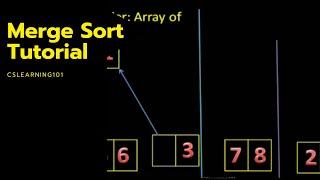 Merge Sort Tutorial