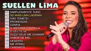 Suellen Lima | As melhores musicas gospel, só as mais vistas no Youtube - Simplesmente Tudo