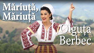 Olguța Berbec - Măriuță, Măriuță