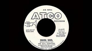 The Soul Survivors - Mama Soul