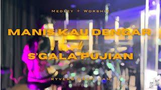 MANIS KAU DENGAR (Joshua Sentosa) / SGALA PUJIAN (Symphony Worship) || Ryvers Drum Cam