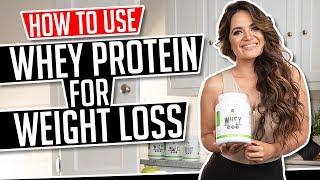 HOW TO USE WHEY PROTEIN FOR WEIGHT LOSS │ Gauge Girl Training