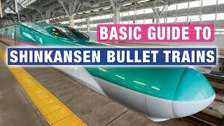 Beginner's Guide to Japan's Shinkansen Bullet Trains, Tickets + Riding