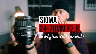 Sigma 24-70mm F2.8 - The Most Important Lens You'll Ever Own