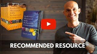 Zondervan Illustrated Biblical Backgrounds Commentary Set | Recommended Resource