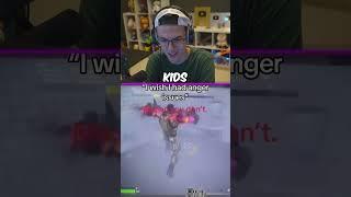 never anger a Fortnite kid 