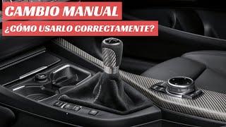 Cómo usar correctamente el cambio manual de nuestro coche