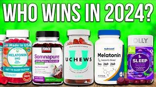 TOP 5 Best Melatonin Supplements of 2024