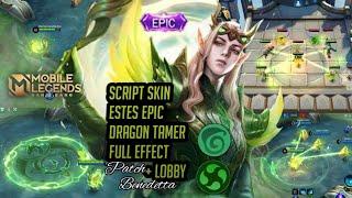 SCRIPT ESTES EPIC DRAGON TAMER FULL EFFECT + LOBBY patch benedetta