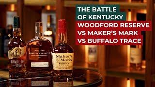 Bevvy Battles: Woodford Reserve v Buffalo Trace v Makers Mark