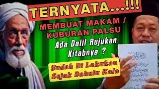 Membuat-Buat Makam Atau Kuburan Palsu Memang Sejak Dahulu Di Kerjakan Baalawi⁉️