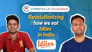 Umesh Vaidyanathan - Founder Idlies Restaurant shares his entrepreneurship journey || Combrella