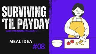 Surviving 'til Payday Meal #8 | Budget Meal | Cost of Living Crisis #budgetfood