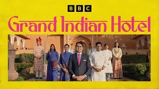 Grand Indian Hotel | BBC Select