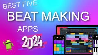 BEST FREE BEAT MAKING APPS FOR ANDROID (2024)