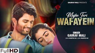 Mujhe Teri Wafayein - Romantic Hindi Song | Gaurav Mali | Love Story | Latest Hindi Song 2024