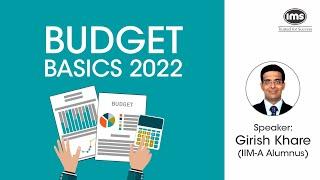 Understanding the Budget Basics 2022 | IMS Budget Guru