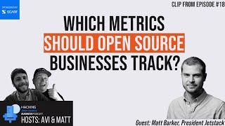 11  The Importance of Metrics for Open Source Business Growth | Hacking Open Source Business Podcast