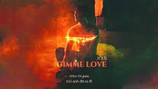 [Vietsub + Engsub] Joji - 'Gimme Love' | Lyrics Video