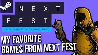 My favorite Next Fest Games!