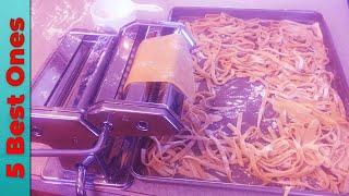 The Top 5 Best Pasta Maker 2023